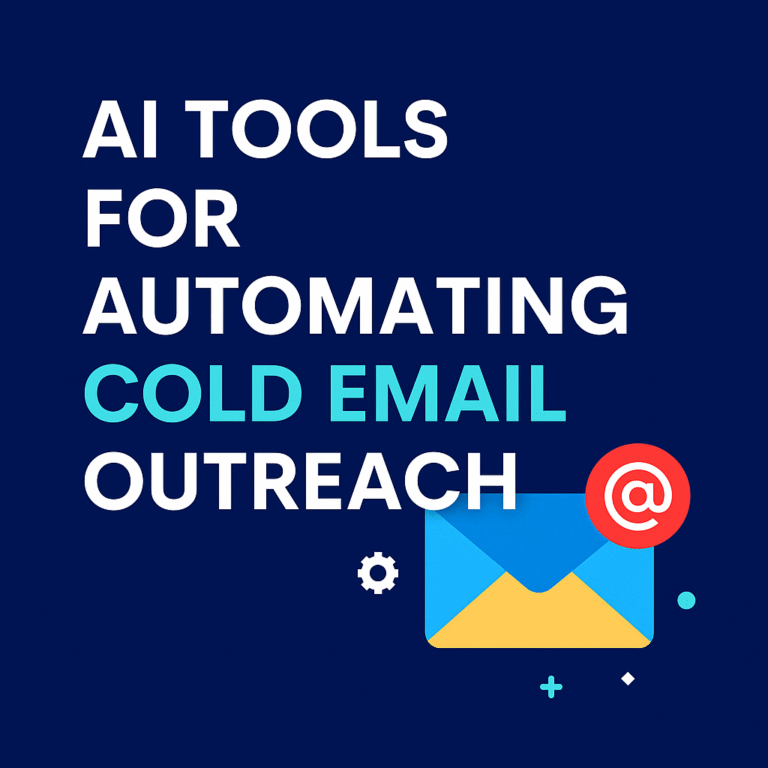 Read more about the article Top AI Tools for Automating Cold Email Outreach in 2025
