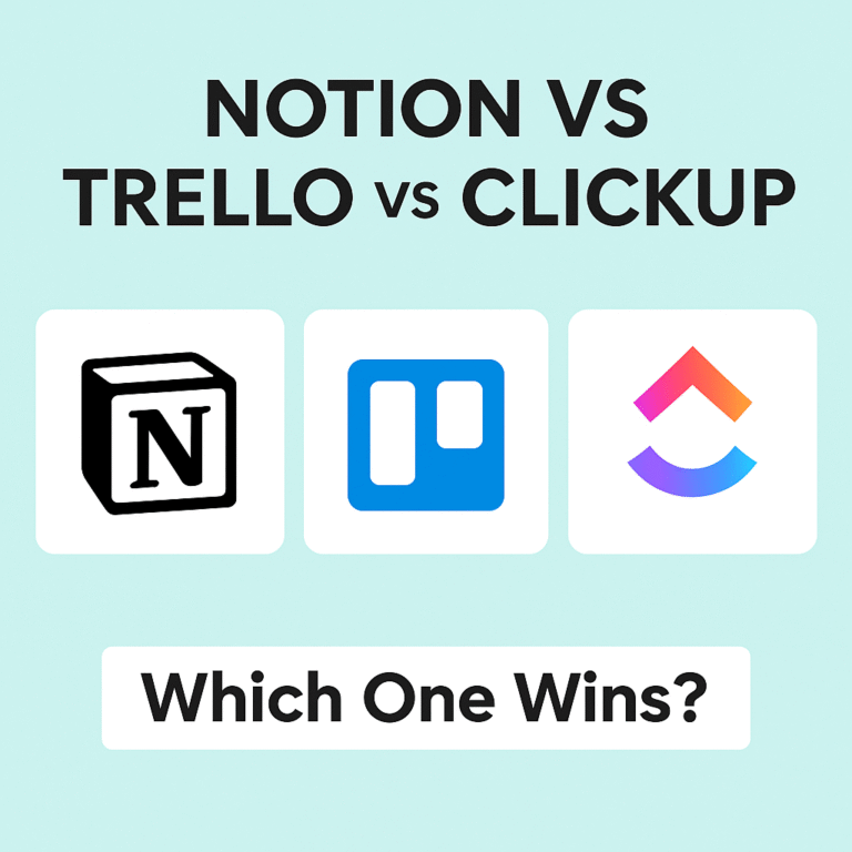Read more about the article Notion vs Trello vs ClickUp: Which Project Management Tool Wins in 2025?