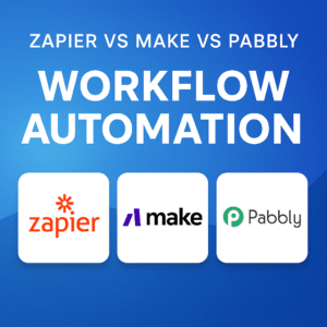 Read more about the article Zapier vs Make vs Pabbly: Best Workflow Automation Tool in 2025?