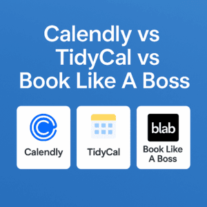 Read more about the article Calendly vs TidyCal vs Book Like A Boss: Best Scheduling Tool in 2025?