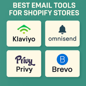 Read more about the article Best Email Marketing Tools for Shopify Stores in 2025