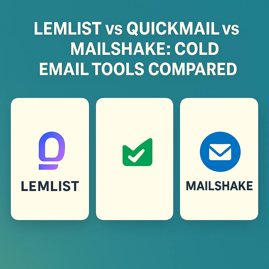 You are currently viewing Lemlist vs QuickMail vs Mailshake: Cold Email Tools Compared (2025)