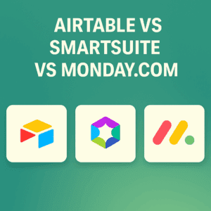 Read more about the article Airtable vs SmartSuite vs Monday.com: Data-Driven Project Management Tools Compared (2025)