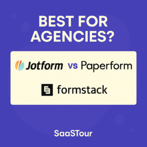 Read more about the article Jotform vs Paperform vs Formstack: Best Form Builder for Agencies in 2025?