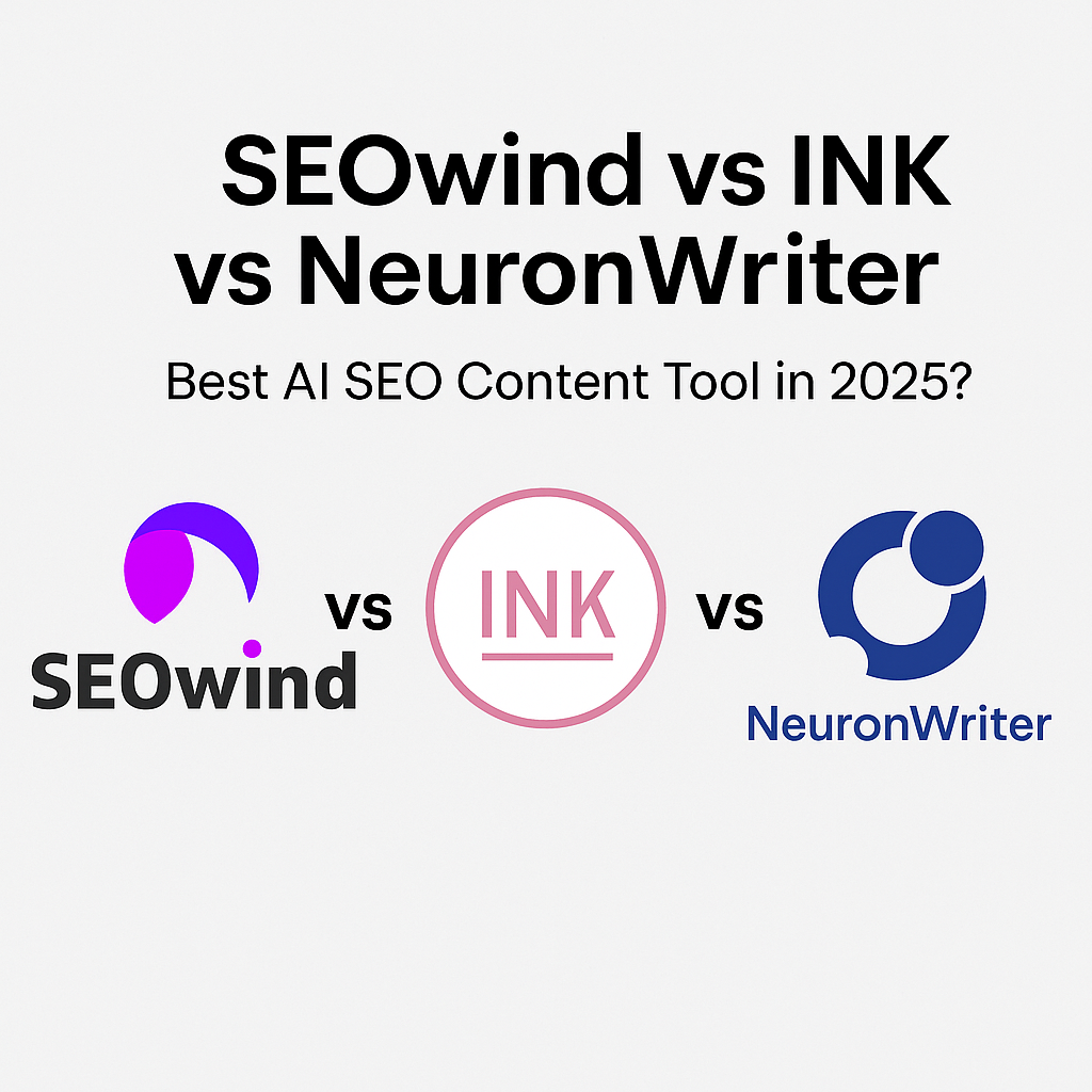 You are currently viewing SEOwind vs INK vs NeuronWriter: Best AI SEO Content Tool in 2025?