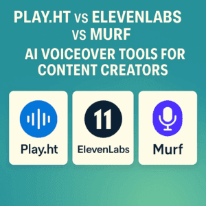 Read more about the article PlayHT vs ElevenLabs vs Murf: Best AI Voiceover Tools for Content Creators (2025)