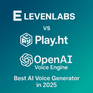 Read more about the article ElevenLabs vs Play.ht vs OpenAI Voice Engine: Best AI Voice Generator in 2025