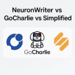 NeuronWriter vs GoCharlie vs Simplified (2025) — Which AI Writing & Marketing Tool Should You Choose?