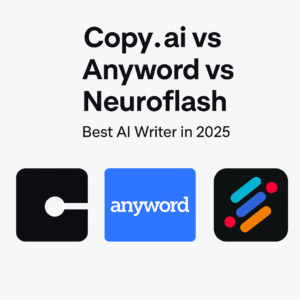 Read more about the article Copy.ai vs Anyword vs Neuroflash (2025) — Which AI Writer Wins?
