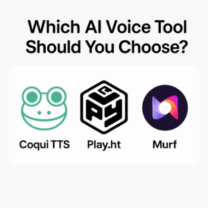 Read more about the article Coqui TTS vs Play.ht vs Murf AI (2025) — Which AI Voice Tool Should You Choose?