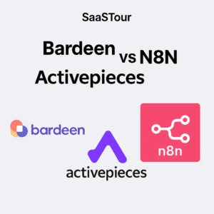 Read more about the article Bardeen vs Activepieces vs n8n (2025) — Which Automation & Workflow Platform Should You Choose?