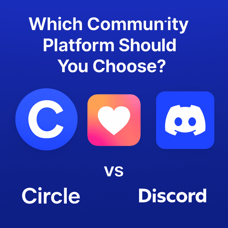 Read more about the article Circle vs Heartbeat vs Discord (2025) — Which Community Platform Should You Use?