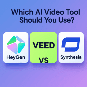 Read more about the article HeyGen vs Veed.io vs Synthesia (2025) — Which AI Video Tool Should You Use?