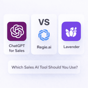 Read more about the article ChatGPT for Sales vs Regie.ai vs Lavender — Which Sales AI Tool Should You Use?