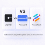 Copy.ai vs Anyword vs Neuroflash — Which AI Copywriting Tool Should You Choose?